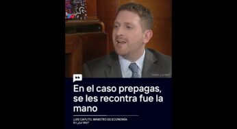 Video: Luis Caputo, Ministro de Economía: “En el caso de las prepagas, se les recontra fue la mano”