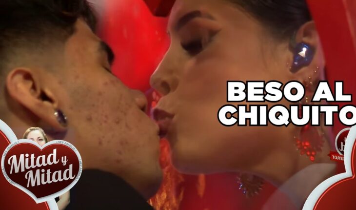 Video: Se besa con el chiquito | Mitad y Mitad