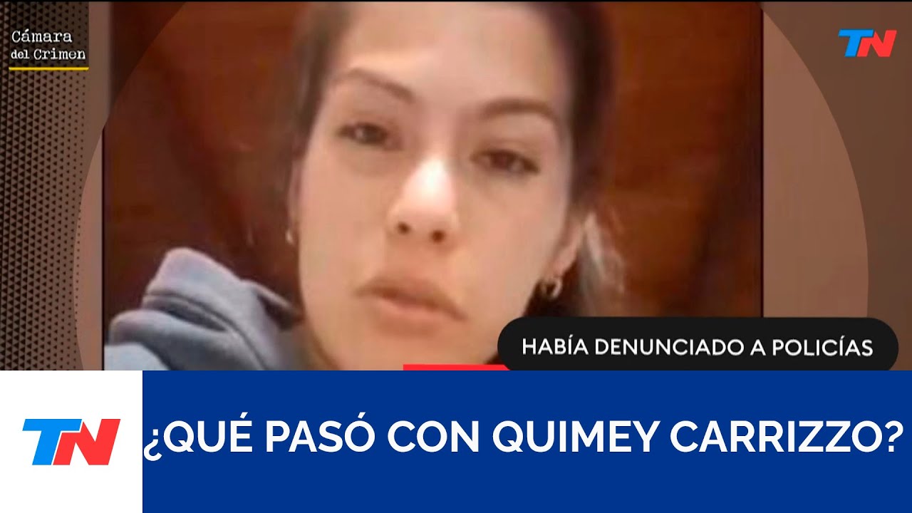 ¿Qué pasó con Quimey Carrizo?