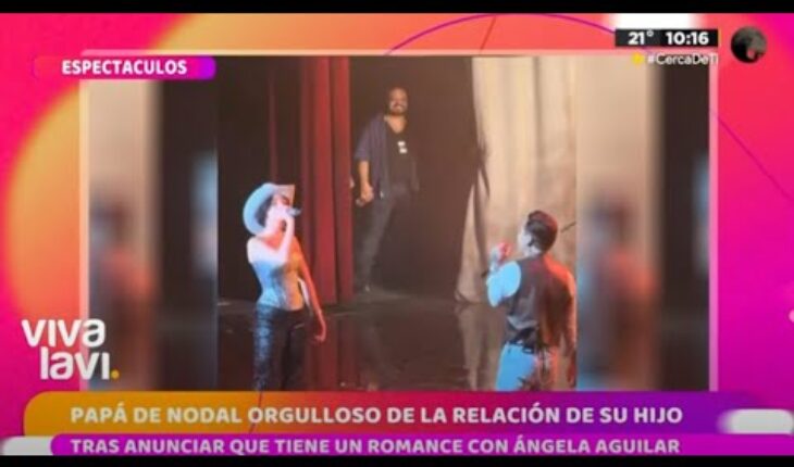 Video: Captan reacción del papá de Nodal al verlo con Ángela Aguilar | Vivalavi MX