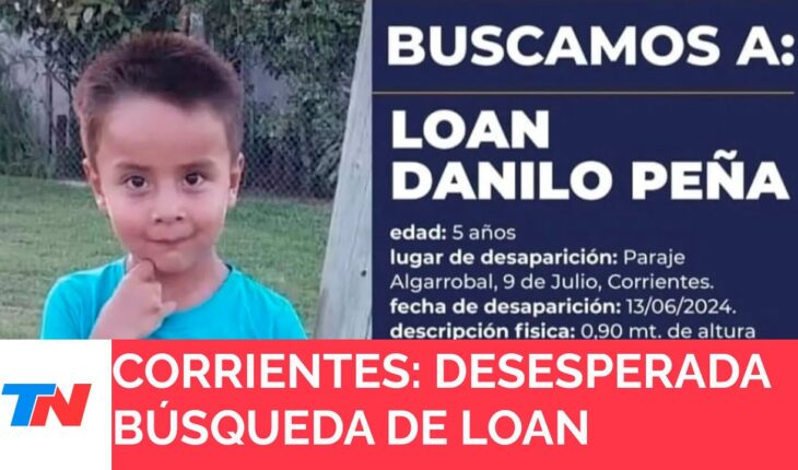 Video: Desesperada búsqueda de Loan: tiene cinco años y desapareció cuando jugaba en un campo