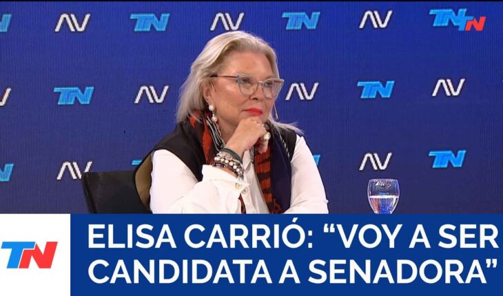 Video: Elisa Carrió. “Voy a ser candidata a senadora”