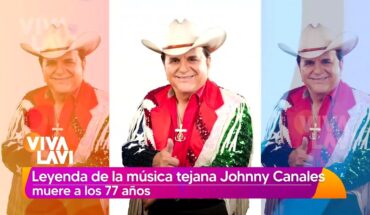 Video: Muere Johnny Canales a los 77 años | Vivalavi