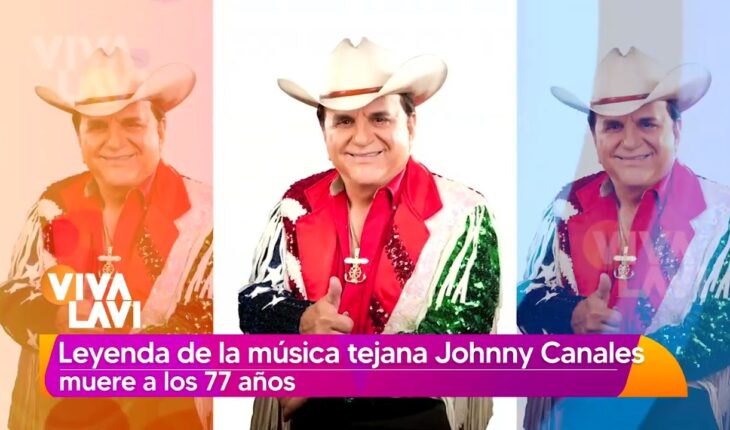 Video: Muere Johnny Canales a los 77 años | Vivalavi