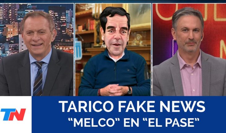 Video: TARICO FAKE NEWS I “Melco” en “El Pase”