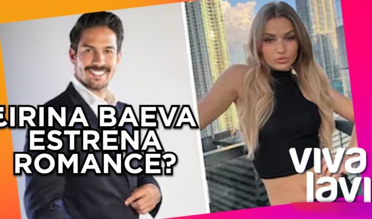 Video: ¿Irina Baeva y Víctor González Herrera estrenan romance? | Vivalavi MX